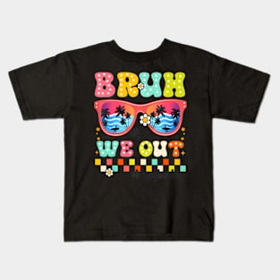 Cute End Of School Year Teacher Summer Bruh We Out Teachers Kids T-Shirt